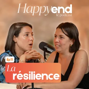 Episode 11 : La résilience