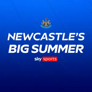 A big summer for... Newcastle United