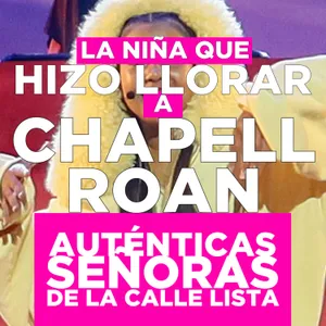 La Niña que hizo llorar a Chapell Roan (con Amanda Supertonta)