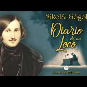 Diario de un Loco – Nikolái Gógol | Audiolibro completo en Español (Narrado por Artur Mas)