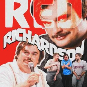 642 - RED RICHARDSON - LooksMaxxing, Nearly Cast As Harry Potter, & Caught In A Terrorist Attack!