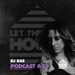 LTBH #623 with DJ Rae