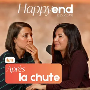 Episode 12 : Après la chute