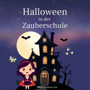 Geschichte Halloween in der Zauberschule 🧛♀️🎃