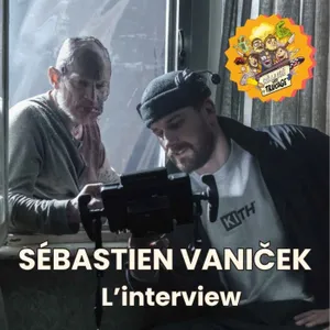 🎤 SÉBASTIEN VANIČEK - L'Entretien Sans Trucage (EVIL DEAD BURN)