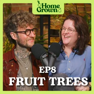 S1 Ep 8: Plant a Fruit Trees and Other Great Life Choices