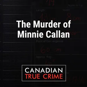The Murder of Minnie Callan