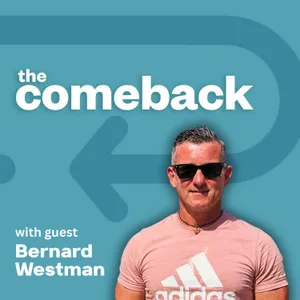 The Comeback with Bernard Westman