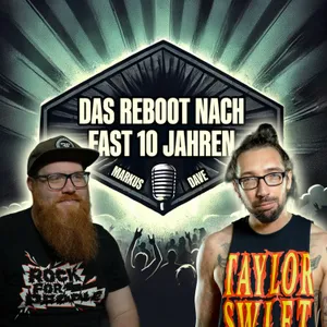 Das Reboot nach fast 10 Jahren - Mit Dave von Deadlock