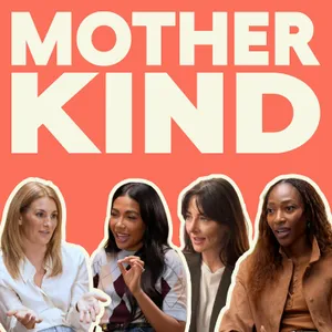 Stop Apologising for Being a Mother at Work—with Emma Grede, Vanessa Kingori and Michelle Kennedy