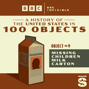 100 Objects #9: Missing Children Milk Carton
