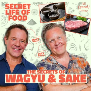 OUR FIRST EVER EPISODE! WAGYU, SAKE & STRONG OPINIONS | MATT TEBBUTT & OLLY SMITH