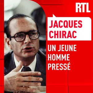 L'INTÉGRALE - Jacques Chirac, un jeune homme pressé