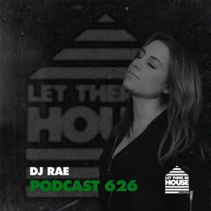 LTBH #626 with DJ Rae