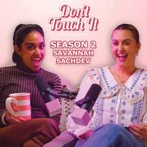 S2 Ep7: Are We Appreciated As Step Mum's – Don’t Touch It | Savannah Sachdev