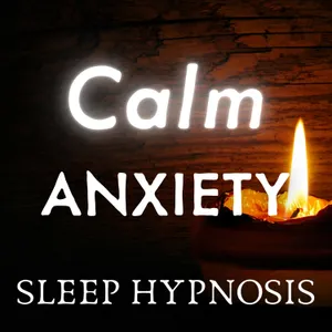 Deep Sleep Hypnosis for Chronic Anxiety (3 Hour Version)