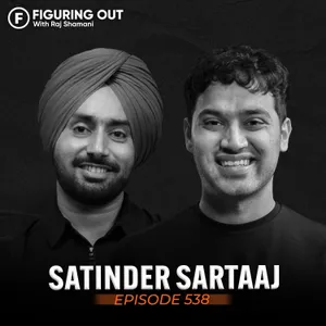 Inside the Life of a Sufi Singer: Fame, Happiness & Success | Satinder Sartaaj | FO538 Raj Shamani