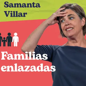 Sobre (vivir) a la crianza - Familias enlazadas - Tere Cristóbal, psicopedagoga: "Cuando empiezas una relación de pareja no debes aceptar el rol de madrastra de sus hijos"