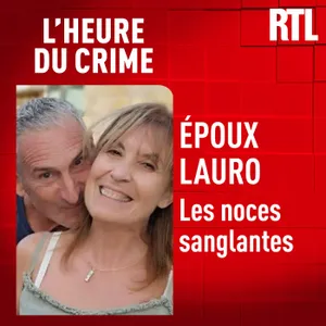 L'INTÉGRALE - Les époux Lauro : les noces sanglantes