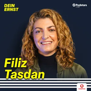 Auch im Maybach fließen Tränen – mit Filiz Tasdan (#5)