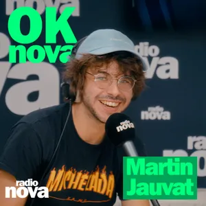 Martin Jauvat dans OK nova