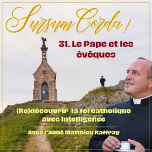 Le Pape et les évêques : Sursum Corda 31