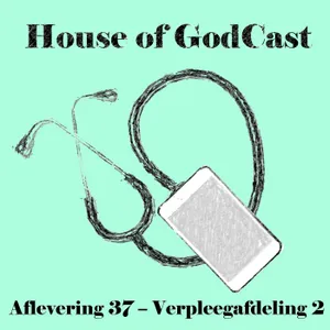 Aflevering 37 - Werken op de verpleegafdeling 2