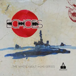 The White Vault: Echoes (Preview)