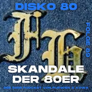 Skandale der 80er