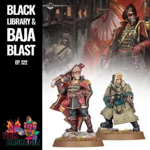 Black Library & Baja Blast!