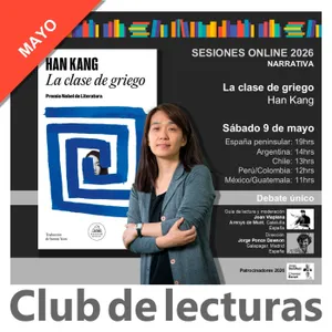 "La clase de griego" de Han Kang - Debate Online Club de Lecturas - 9 de mayo de 2026