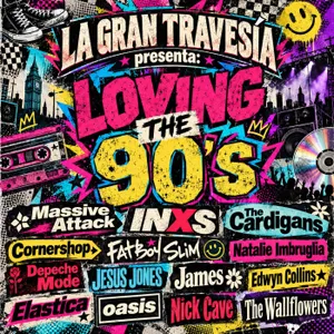 Loving the 90's. Especial La Gran Travesía.