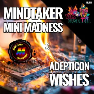 Mindtaker Mini MADNESS & Adepticon Wishes!