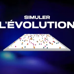 On a simulé l’évolution et la sélection naturelle ! — David Louapre (Science Étonnante) (rediff)
