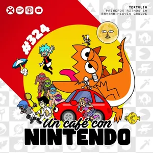 Podcast #324 | Nuestros primeros ritmos en Rhythm Paradise Groove