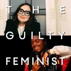 477. The Guilty Feminist Ten for Ten #9: Athena Kugblenu