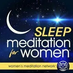 Sleep Meditation for Women - Relax Into the Night: A Full Body Sleep Meditation