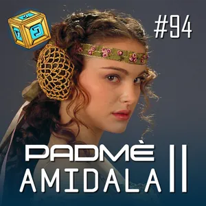094 - Padmé Amidala - Episode II