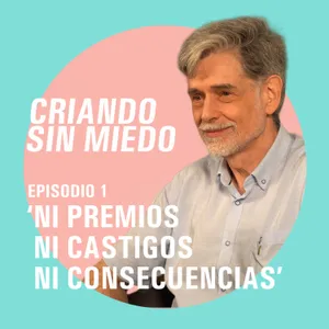 T1 E1 - Ni premios, ni castigos, ni consecuencias