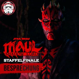 #143: Maul - Shadow Lord | Kapitel 9&10 | Schnell-Besprechung
