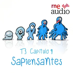 Sapiensantes - T3 - E9. ¿De dónde salimos todas las personas?
