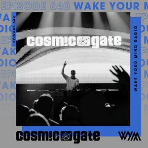 Cosmic Gate - WYM Radio 640