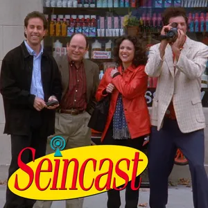 Seincast 179 - The Finale, Part 1