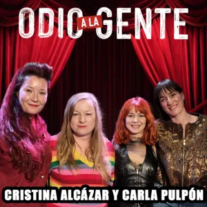 Cristina Alcázar y Carla Pulpón: Confesiones íntimas y predicciones | Odio a la gente