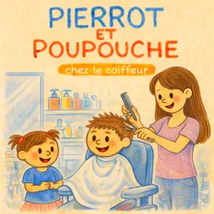 Pierrot et Poupouche chez le coiffeur