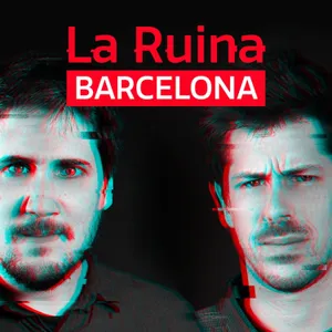 316. La Ruina (con Nil Moliner)
