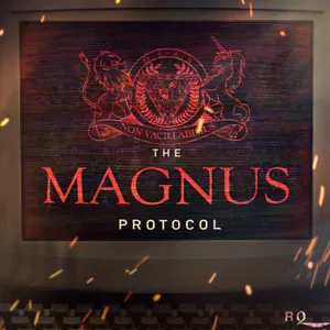 The Magnus Protocol 44 - Back to Basic