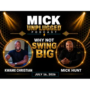 Why Not Swing Big: Unlocking Your Undeniable Potential with Kwame Christian