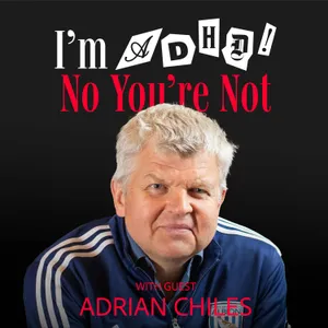 The BBC, ITV & ADHD with Adrian Chiles