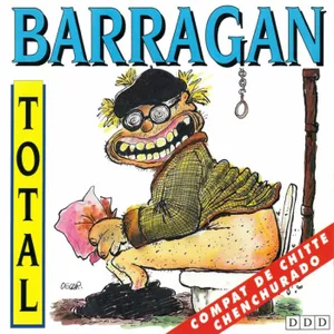 #99 - El CD Barragán TOTAL con los chistes del sr. BARRAGÁN - Homenaje a Condiloma